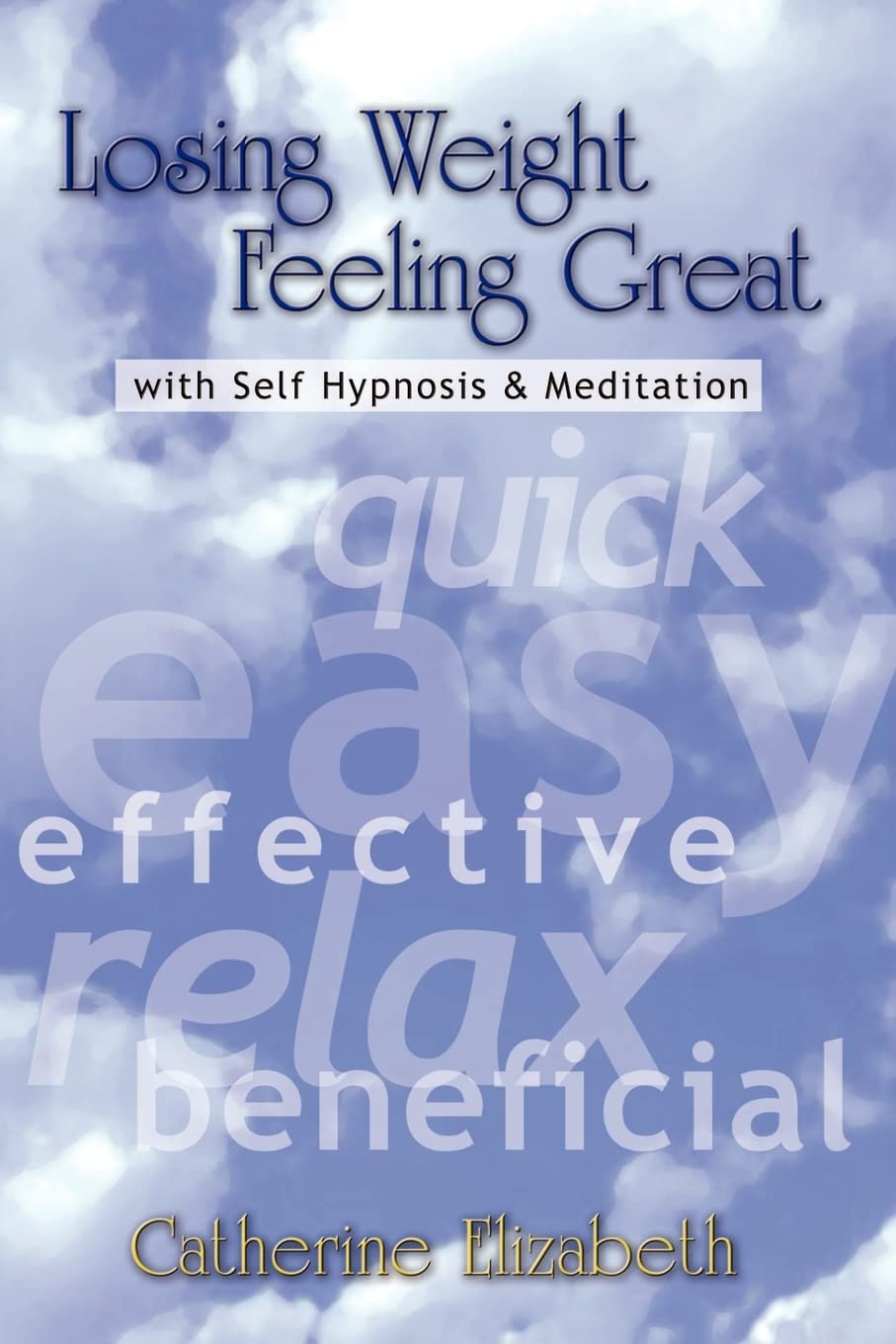 Losing Weight Feeling Great with Self Hypnosis & Meditation,Used