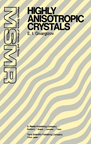 Highly Anisotropic Crystals (Materials Science of Minerals and Rocks),Used