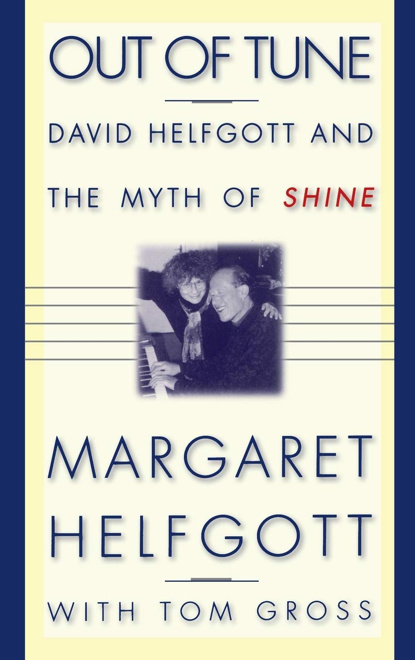Out Of Tune: David Helfgott And The Myth Of Shine