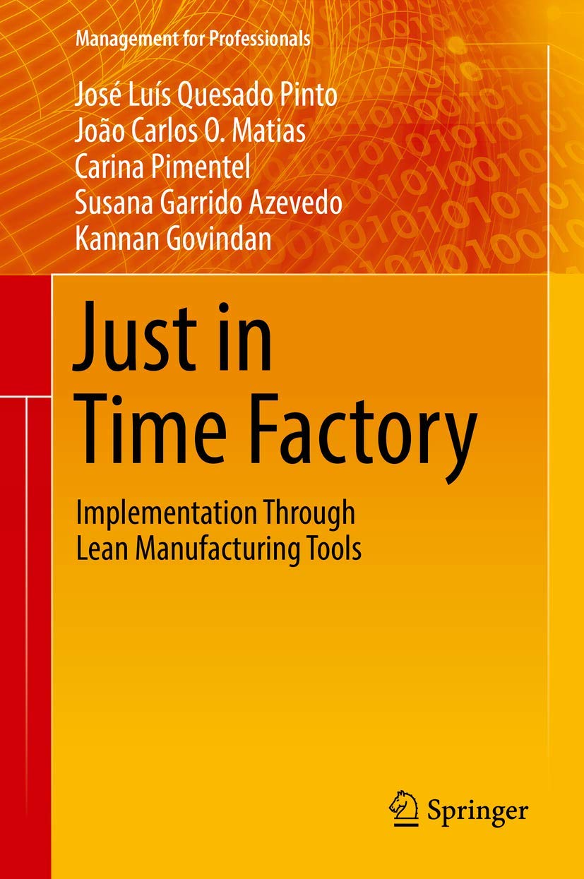 Just in Time Factory: Implementation Through Lean Manufacturing Tools (Management for Professionals),Used