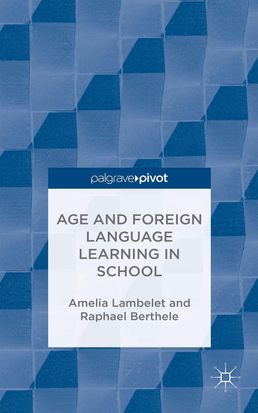 Age and Foreign Language Learning in School,Used