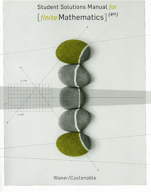 Student Solutions Manual for Waner/Costenobles Finite Mathematics, 4th,Used