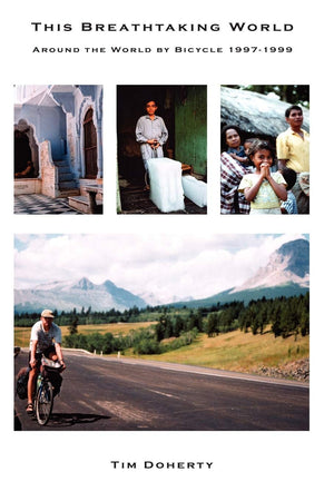This Breathtaking World: Around The World By Bicycle 1997  1999,Used