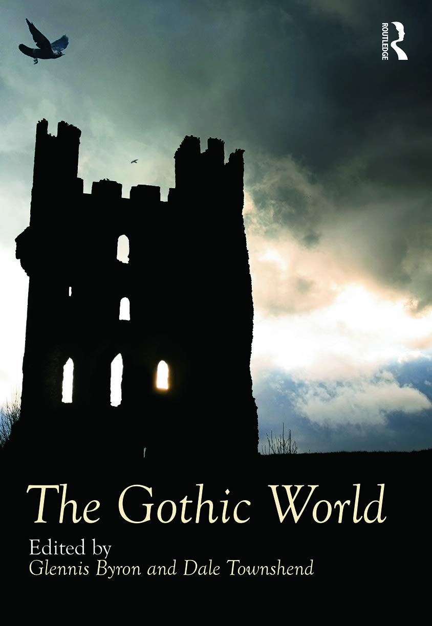 The Gothic World (Routledge Worlds),Used