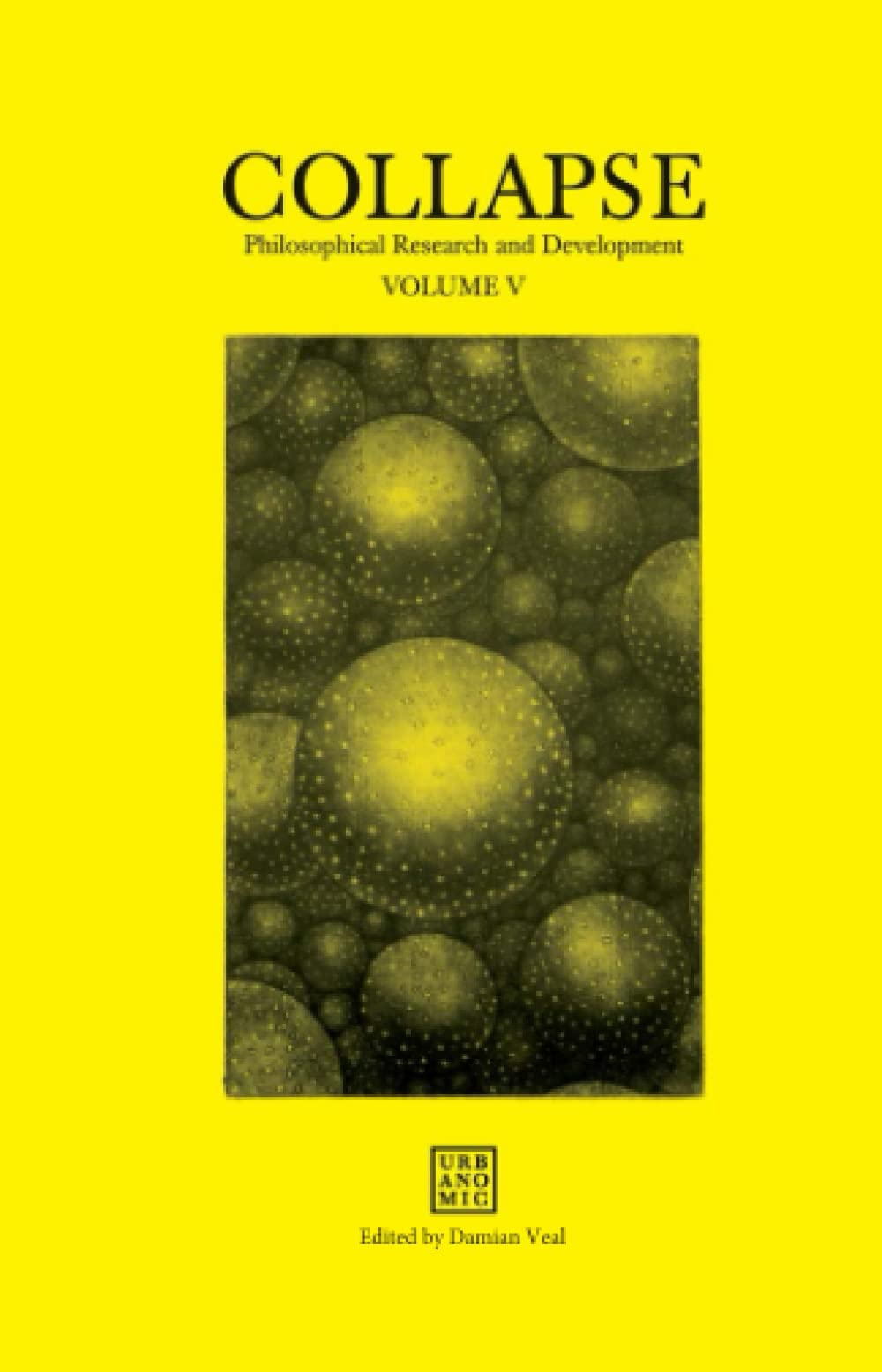 Collapse, Volume 5: The Copernican Imperative (Urbanomic / Collapse),Used