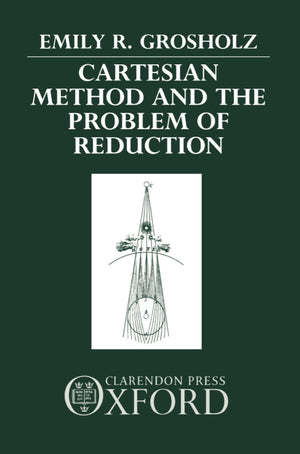 Cartesian Method and the Problem of Reduction,Used