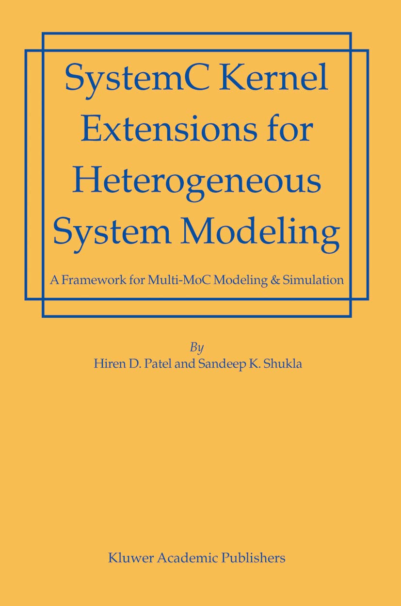 SystemC Kernel Extensions for Heterogeneous System Modeling: A Framework for MultiMoC Modeling & Simulation,Used