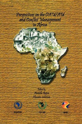 Perspectives on the OAU/AU and Conflict Management in Africa,Used