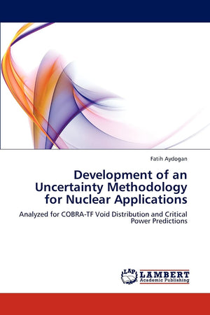 Development of an Uncertainty Methodology for Nuclear Applications: Analyzed for COBRATF Void Distribution and Critical Power P,Used