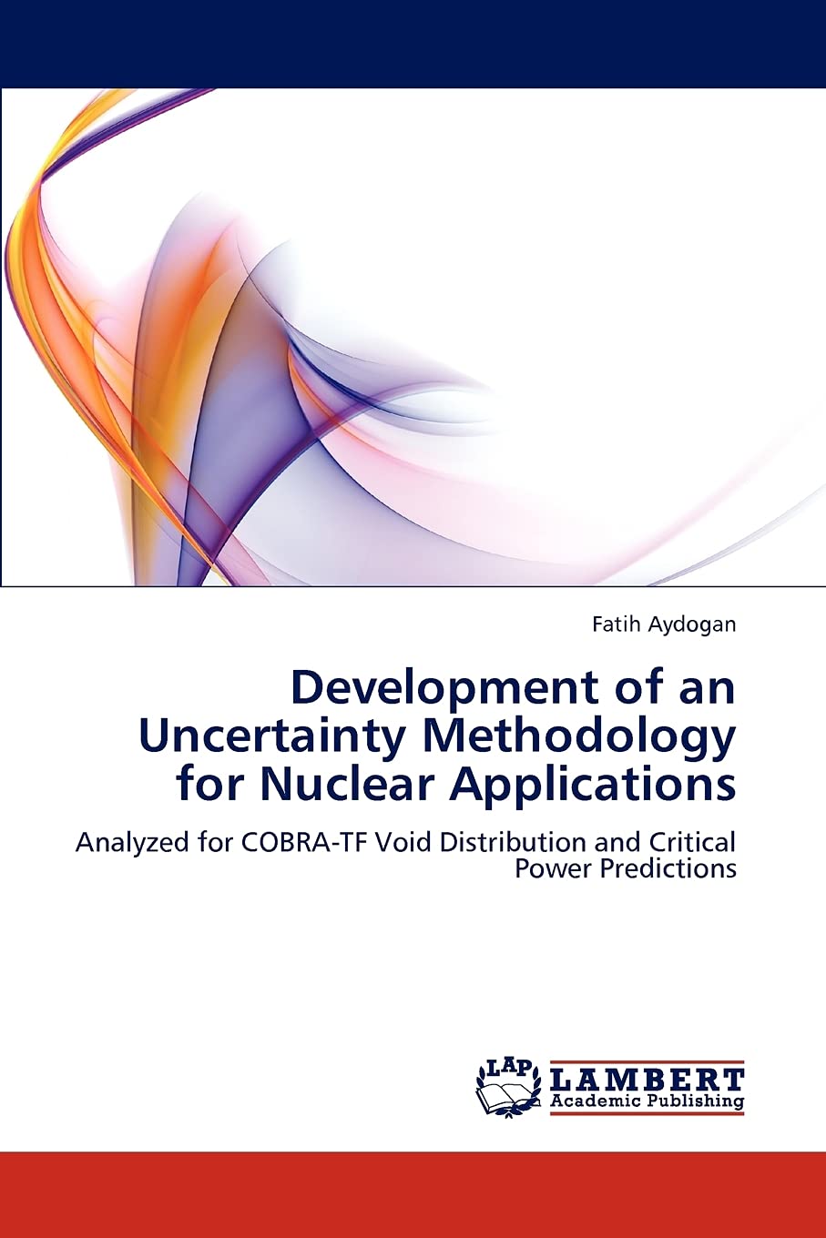 Development of an Uncertainty Methodology for Nuclear Applications: Analyzed for COBRATF Void Distribution and Critical Power P,Used