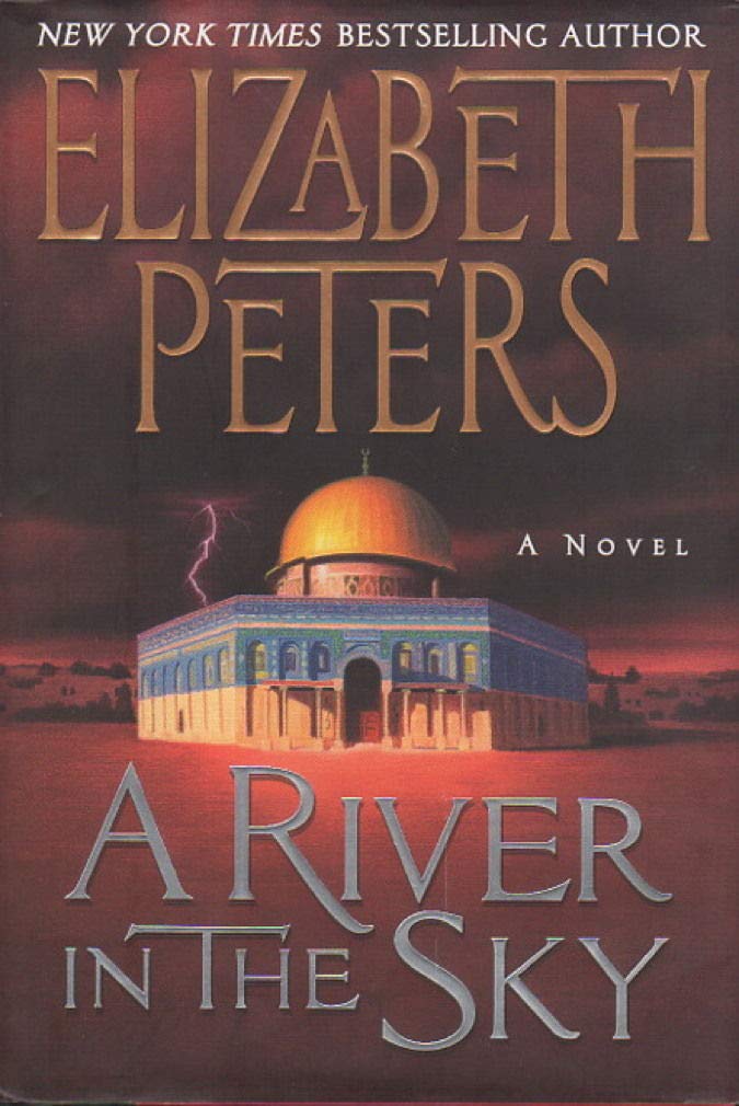 A River In The Sky: A Novel (Amelia Peabody Mysteries)-used