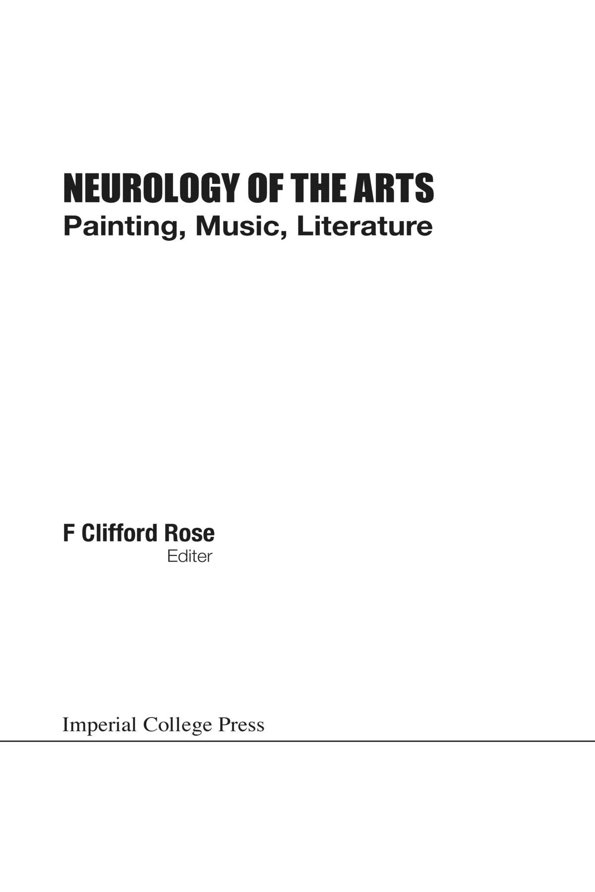 Neurology of the arts: painting, music and literature,Used