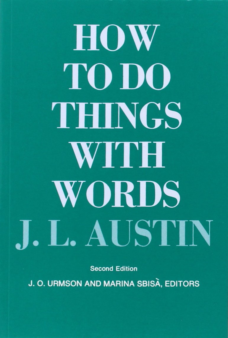 How to Do Things with Words: Second Edition (The William James Lectures),Used