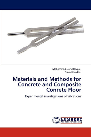 Materials and Methods for Concrete and Composite Conrete Floor: Experimental investigations of vibrations,Used