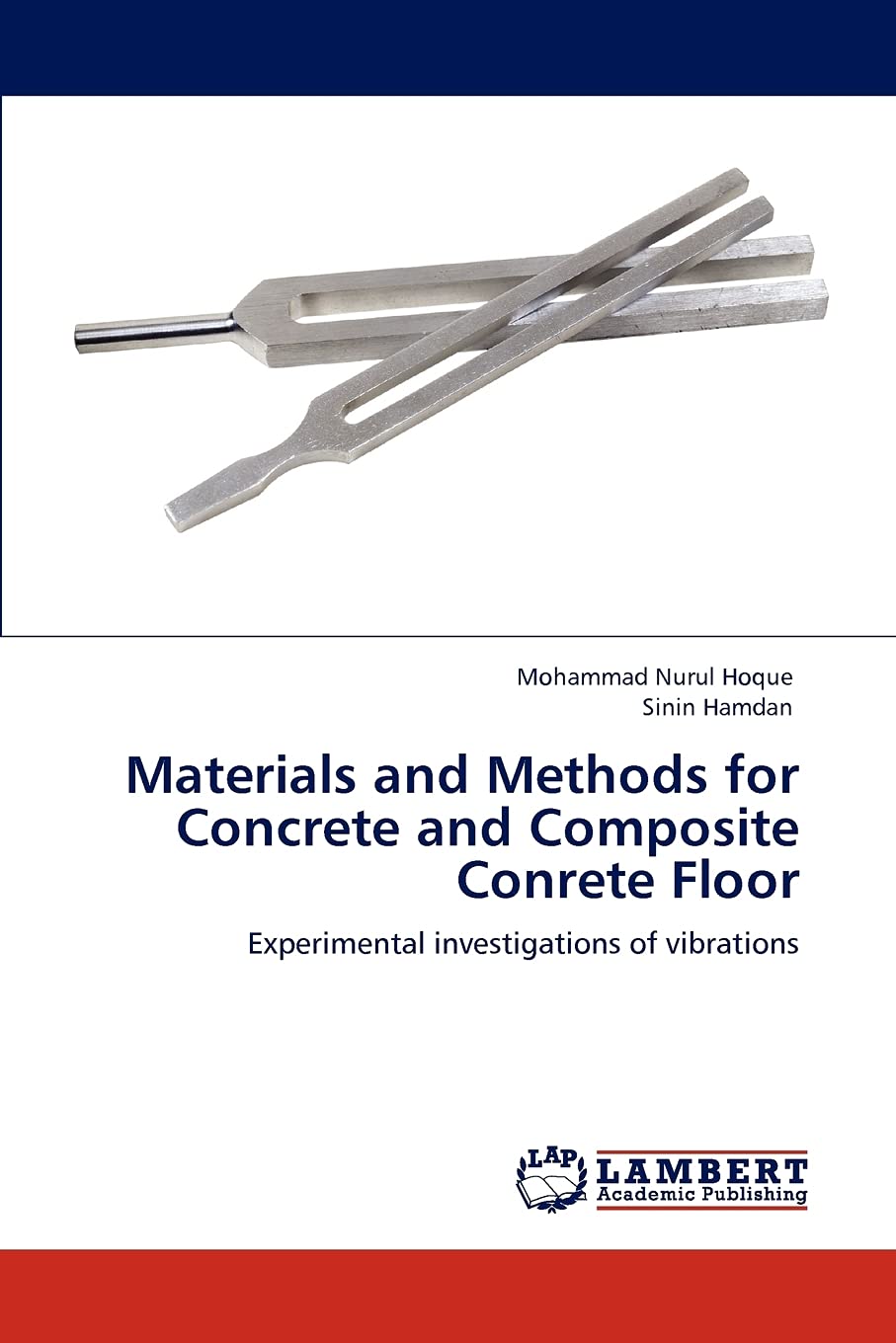 Materials and Methods for Concrete and Composite Conrete Floor: Experimental investigations of vibrations,Used