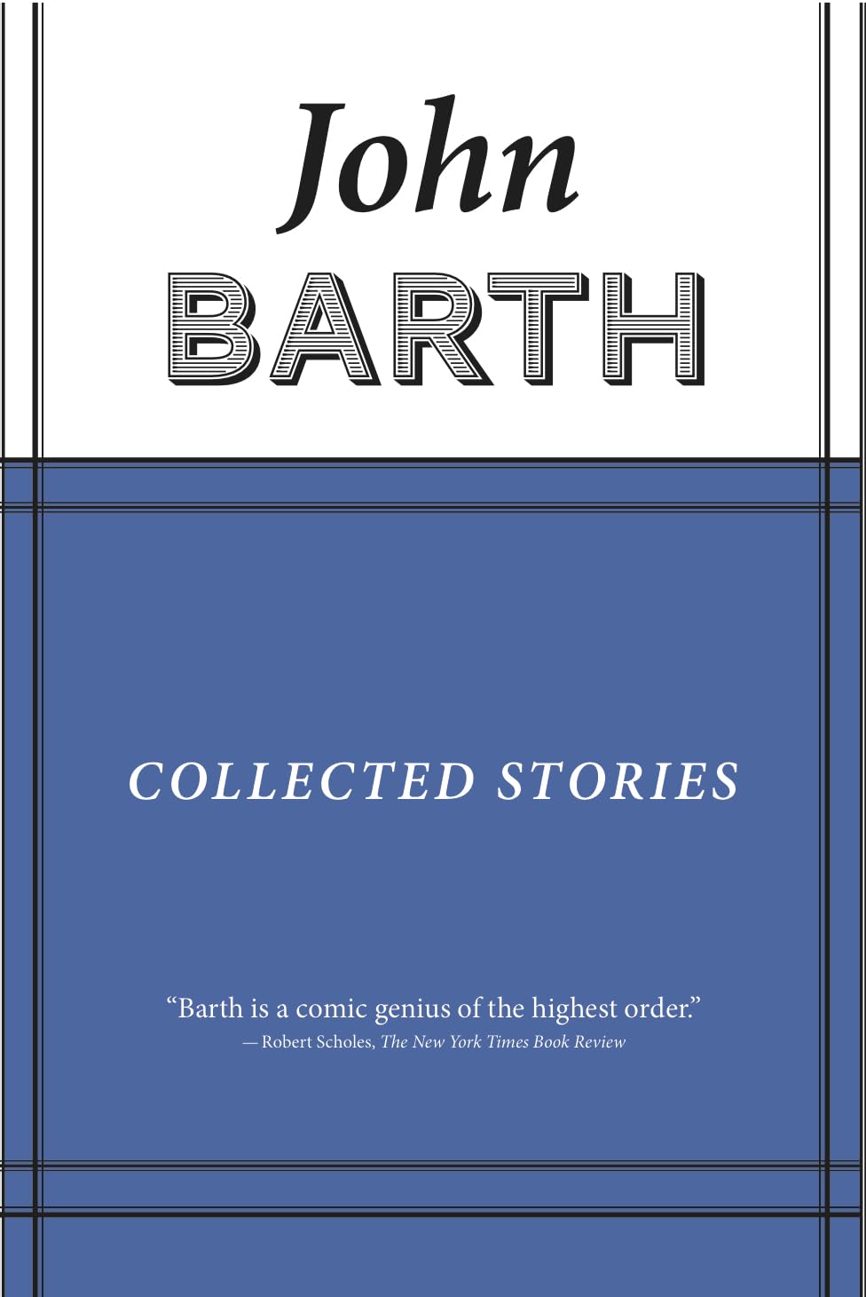 Collected Stories: John Barth (American Literature),Used