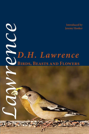 Birds, Beasts And Flowers (Shearsman Classics),Used