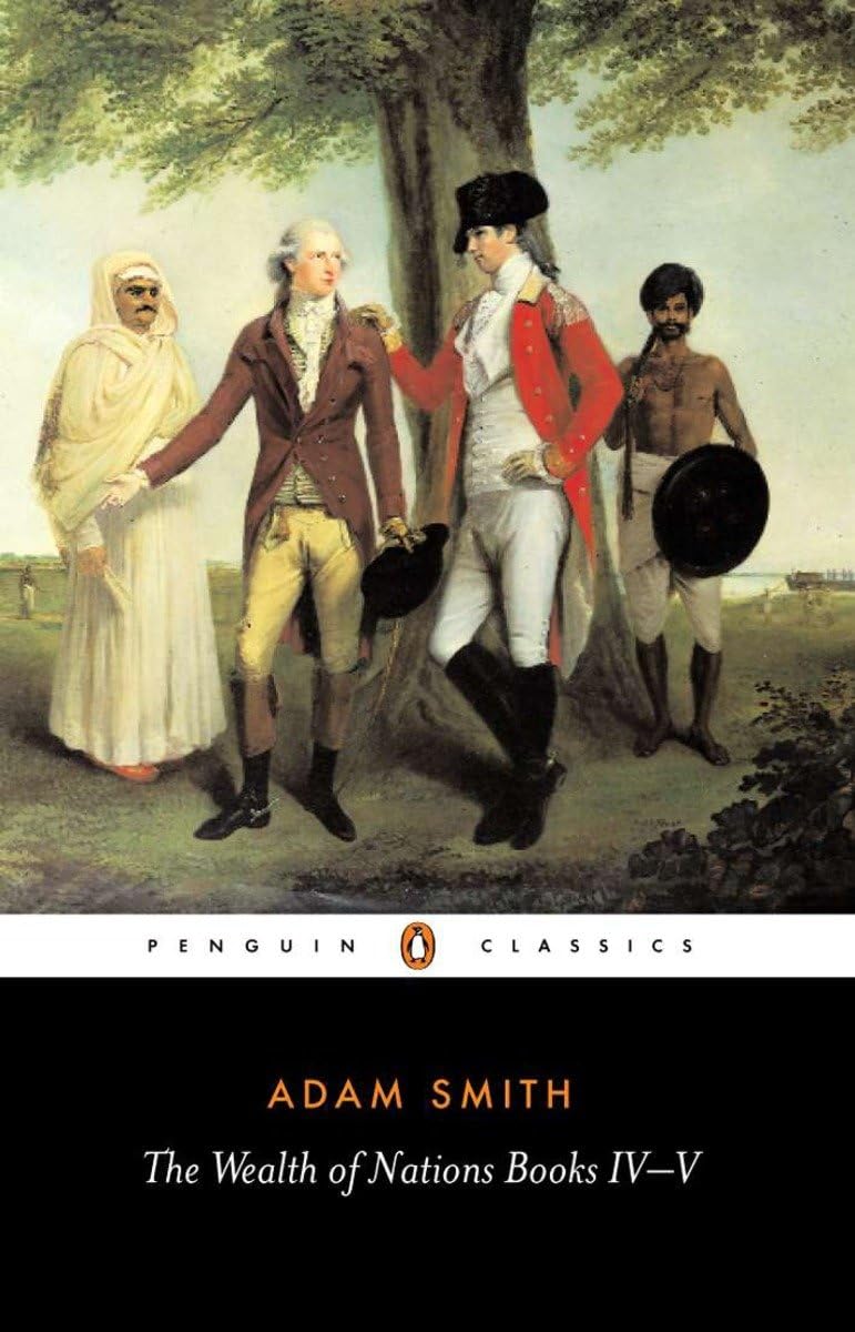 The Wealth Of Nations, Books Ivv (Penguin Classics),New