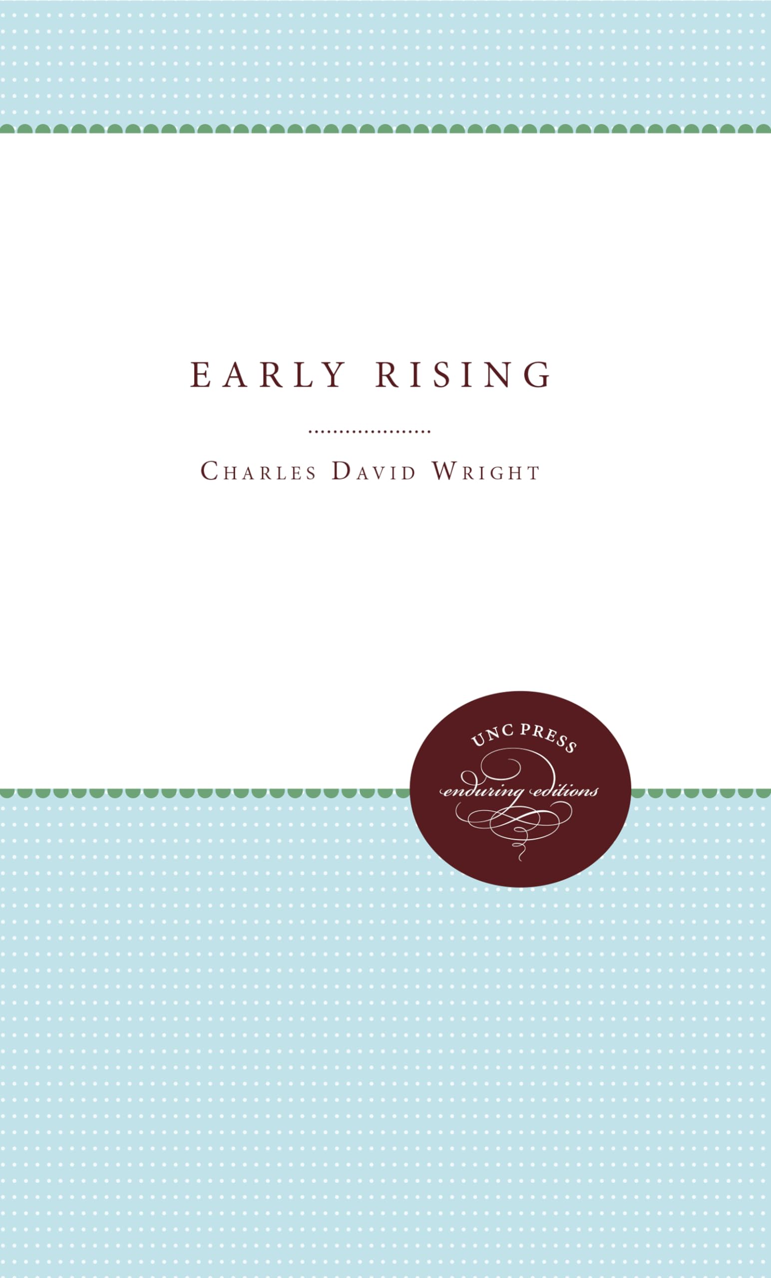 Early Rising (Contemporary Poetry Series),Used