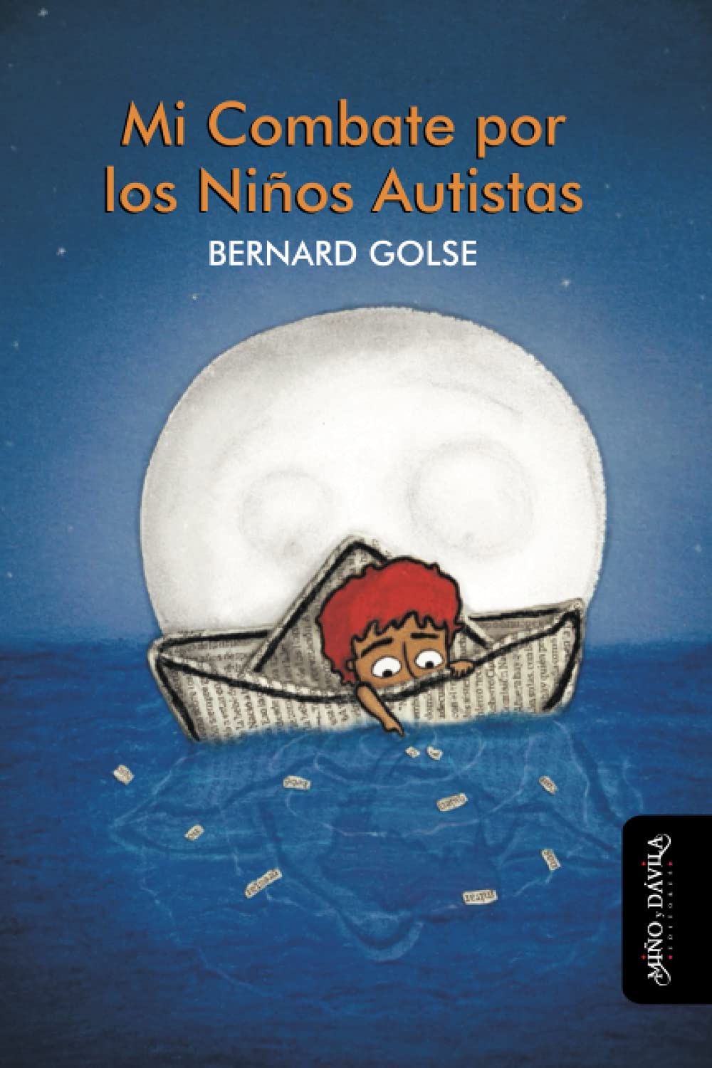 Mi combate por los ni?s autistas (Primera infancia) (Spanish Edition),Used