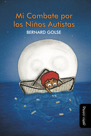 Mi combate por los ni?s autistas (Primera infancia) (Spanish Edition),Used