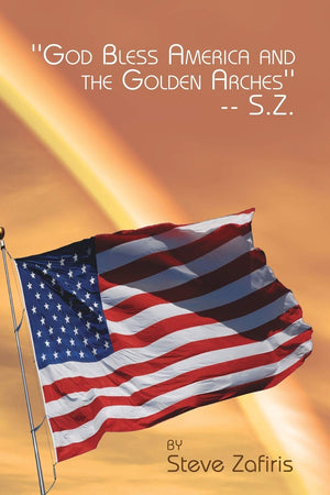 'God Bless America and the Golden Arches'' S.Z.,Used
