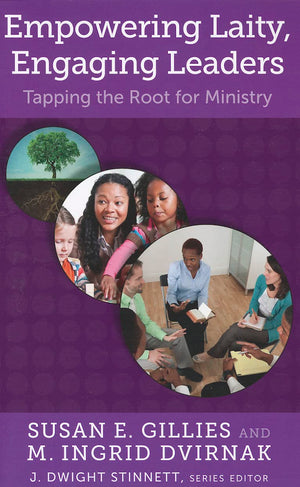 Empowering Laity, Engaging Leaders: Tapping the Root for Ministry (Living Church),Used