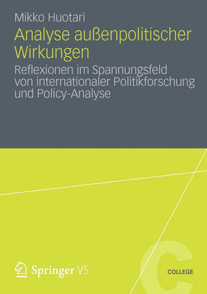 Analyse Auenpolitischer Wirkungen: Reflexionen Im Spannungsfeld Von Internationaler Politikforschung Und Policyanalyse (Vs Coll,Used