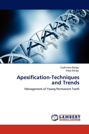 ApexificationTechniques and Trends: Management of Young Permanent Teeth,Used
