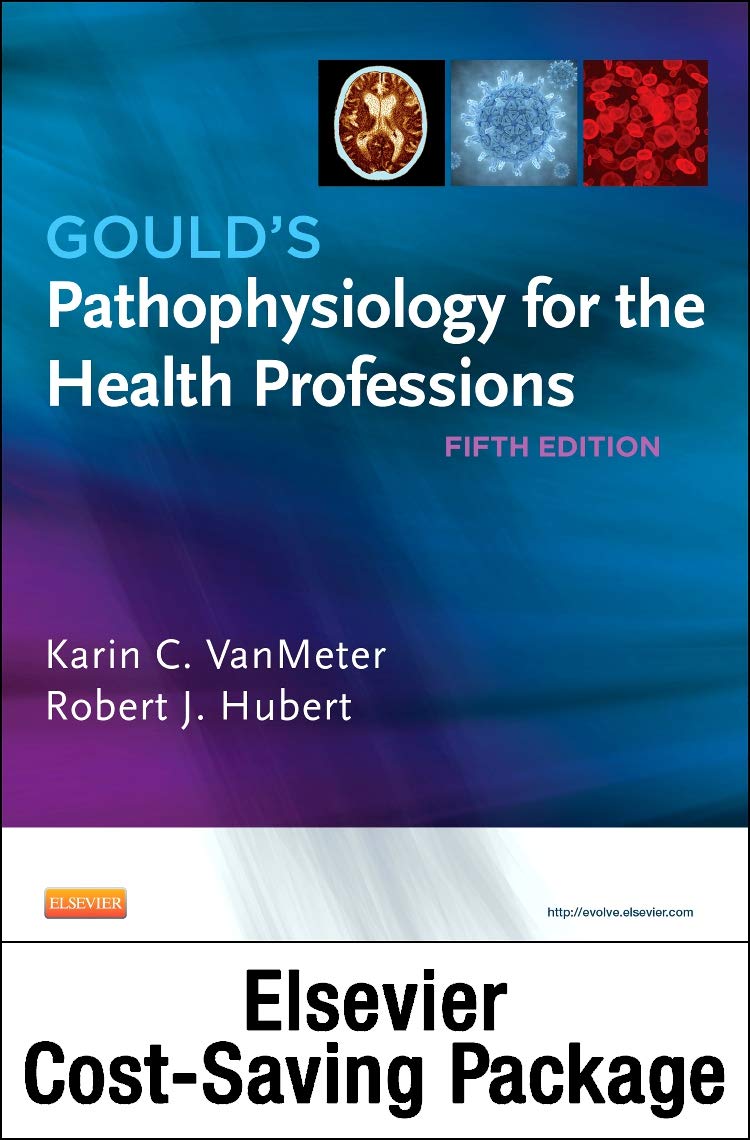 Goulds Pathophysiology for the Health Professions  Text and Study Guide Package