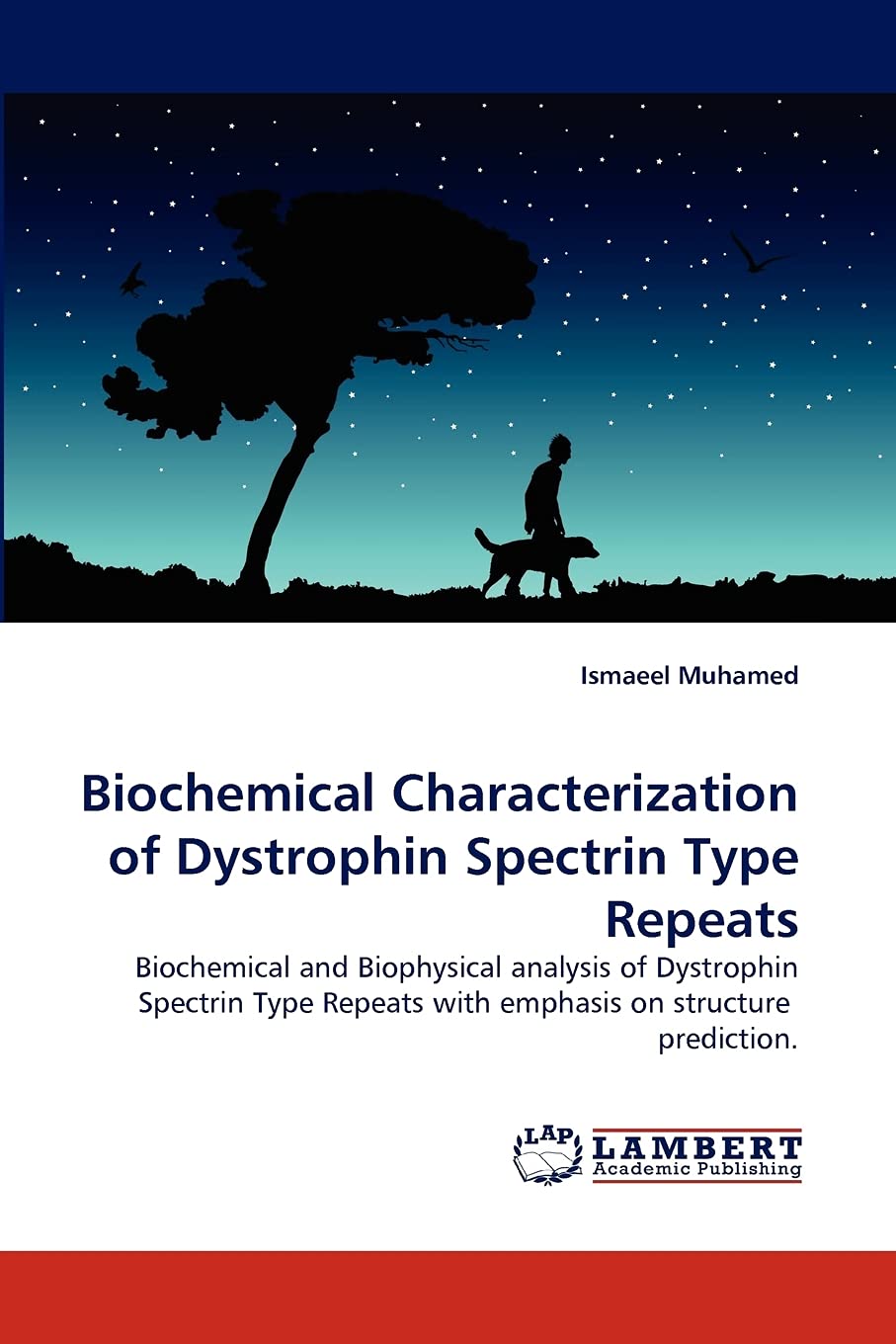 Biochemical Characterization of Dystrophin Spectrin Type Repeats: Biochemical and Biophysical analysis of Dystrophin Spectrin Ty,Used