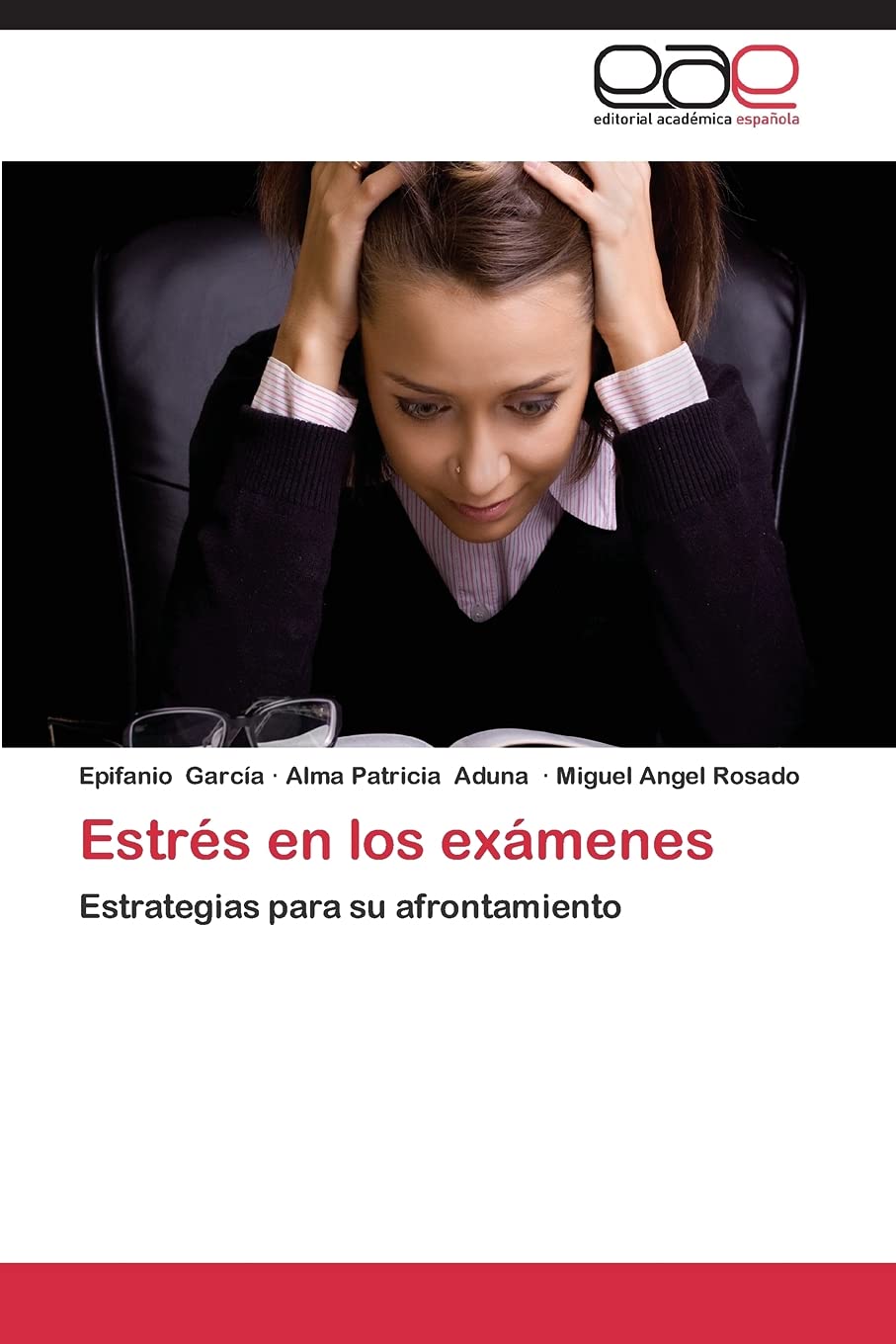 Estrs en los exmenes: Estrategias para su afrontamiento (Spanish Edition),Used