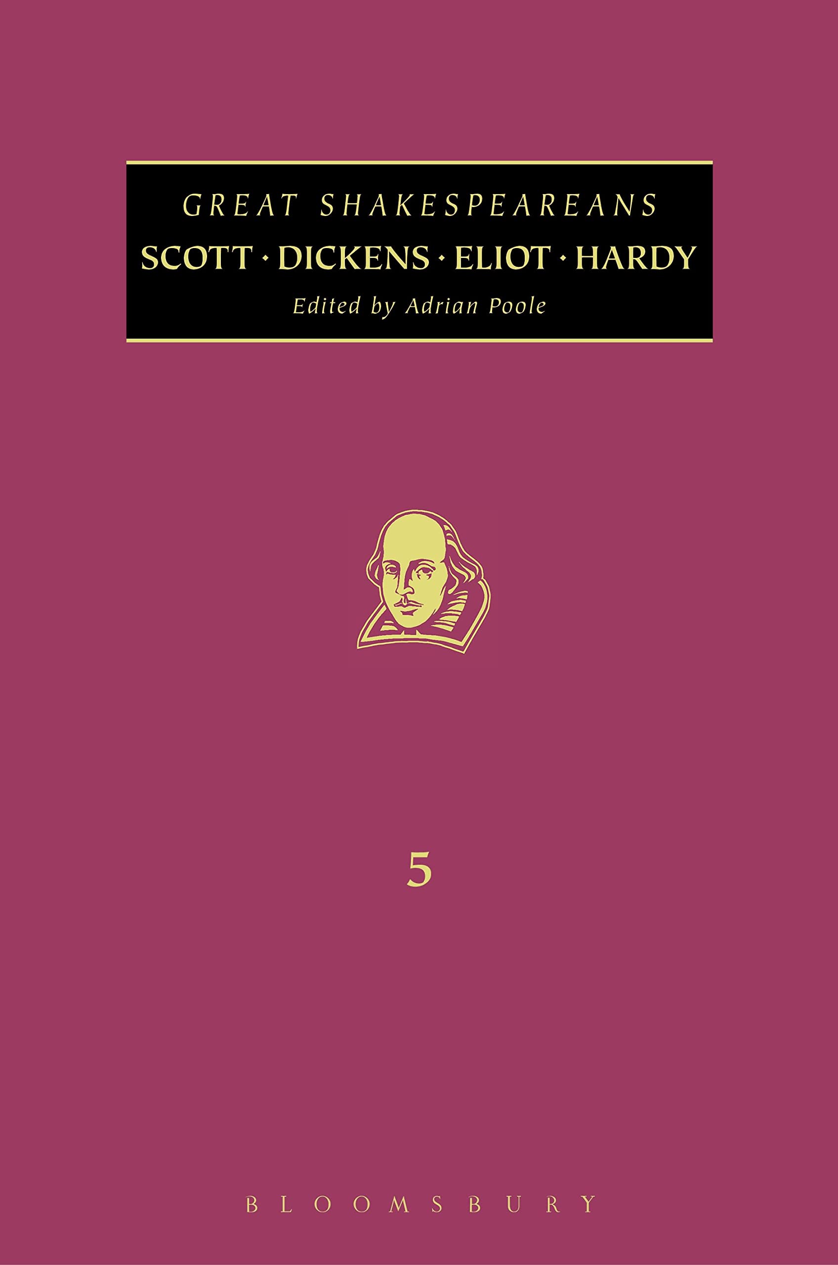 Scott, Dickens, Eliot, Hardy: Great Shakespeareans: Volume V,Used
