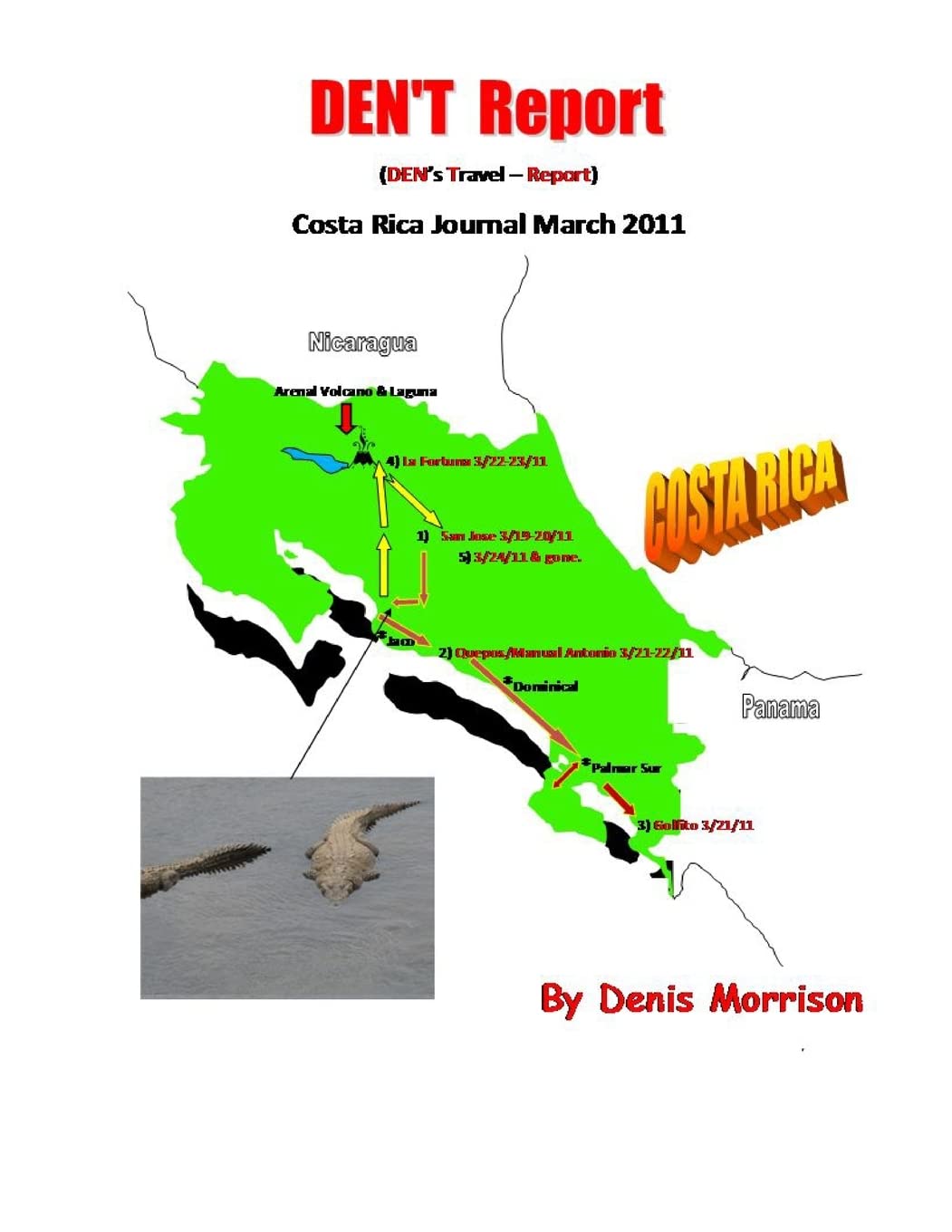 DEN.T Report  Costa Rica 2011,Used