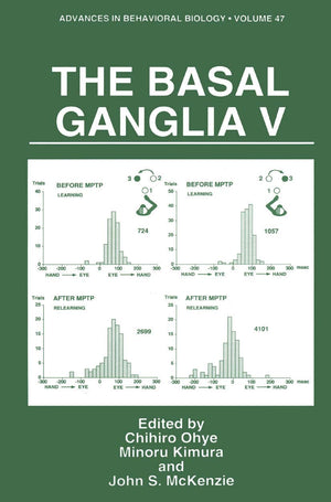 The Basal Ganglia V: Proceeding of the 5th Triennil Meeting Held NemunoSato, Japan_may 1995,Used