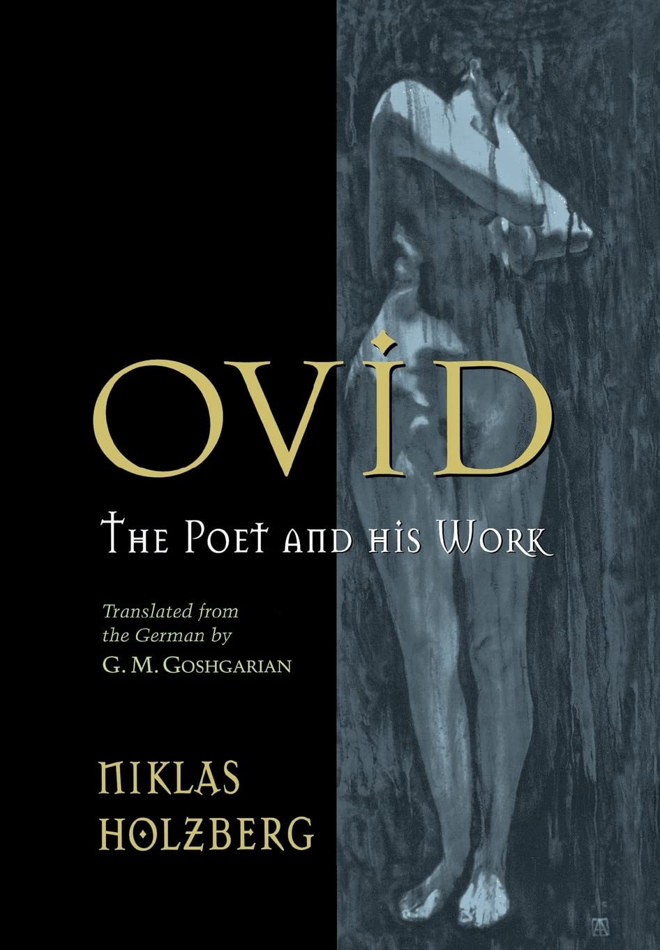 Ovid: The Poet And His Work,New