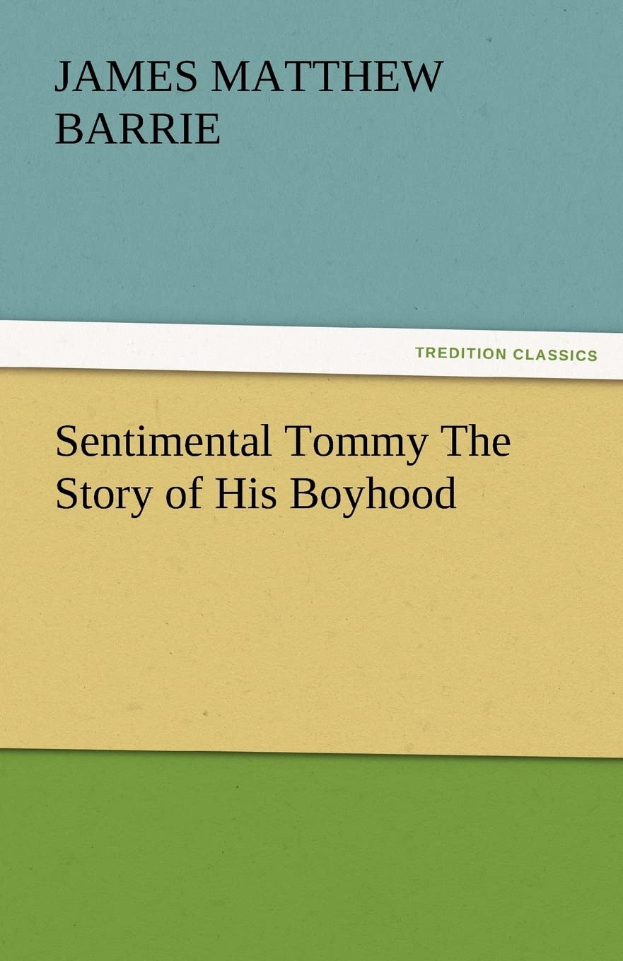 Sentimental Tommy the Story of His Boyhood,Used