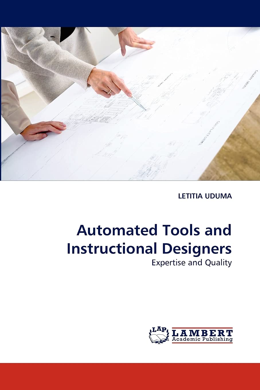 Automated Tools and Instructional Designers: Expertise and Quality,Used