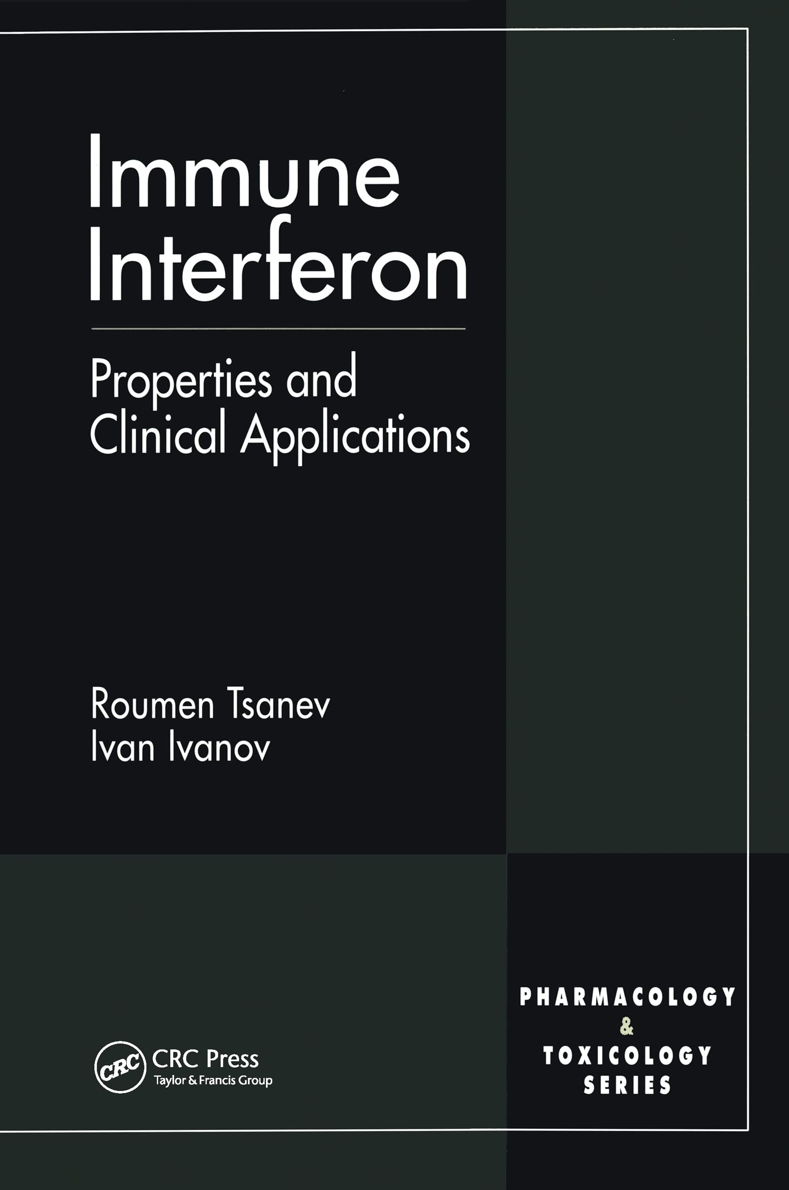 Immune Interferon: Properties and Clinical Applications (Pharmacology and Toxicology: Basic and Clinical Aspects),Used