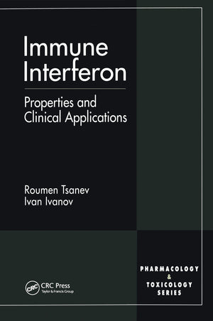Immune Interferon: Properties and Clinical Applications (Pharmacology and Toxicology: Basic and Clinical Aspects),Used