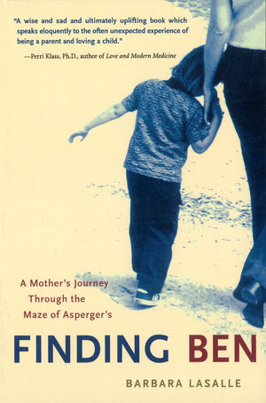 Finding Ben : A Mother's Journey Through the Maze of Asperger's,Used