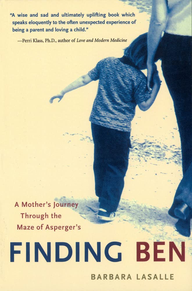 Finding Ben : A Mother's Journey Through the Maze of Asperger's,Used