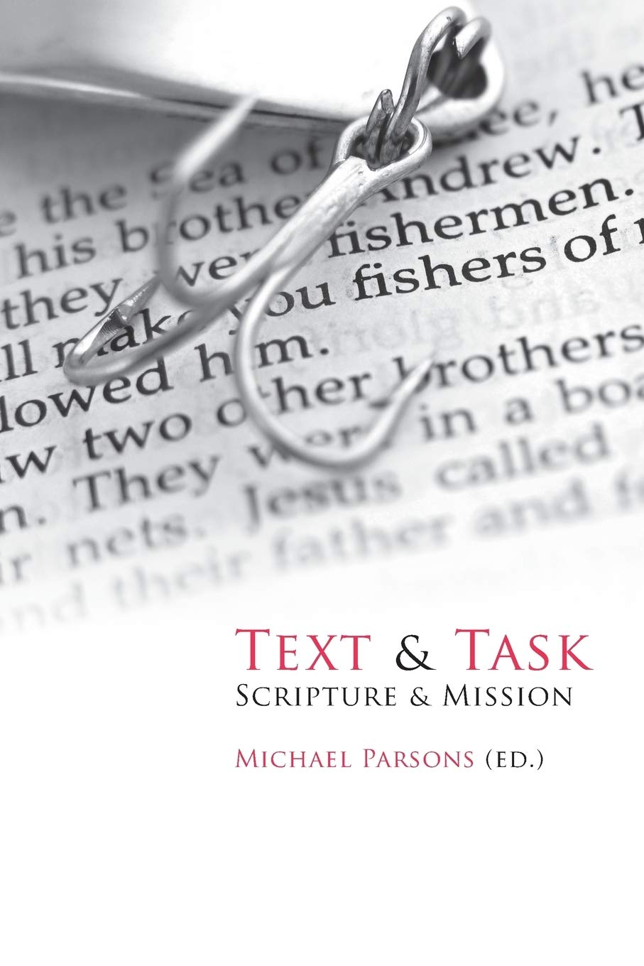 Text and Task: Scripture and Mission,Used