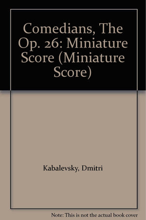 Comedians, The Op. 26: Miniature Score (Kalmus Edition),Used