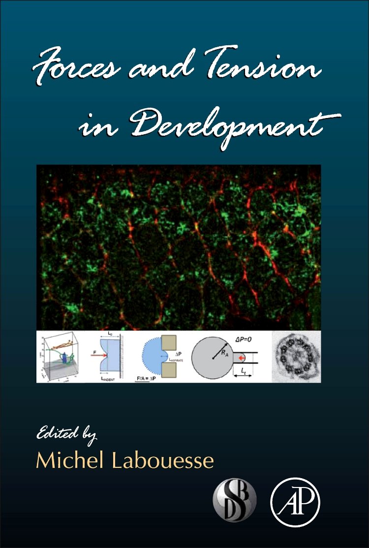Forces And Tension In Development (Volume 95) (Current Topics In Developmental Biology, Volume 95)