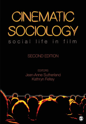 Cinematic Sociology: Social Life in Film,Used