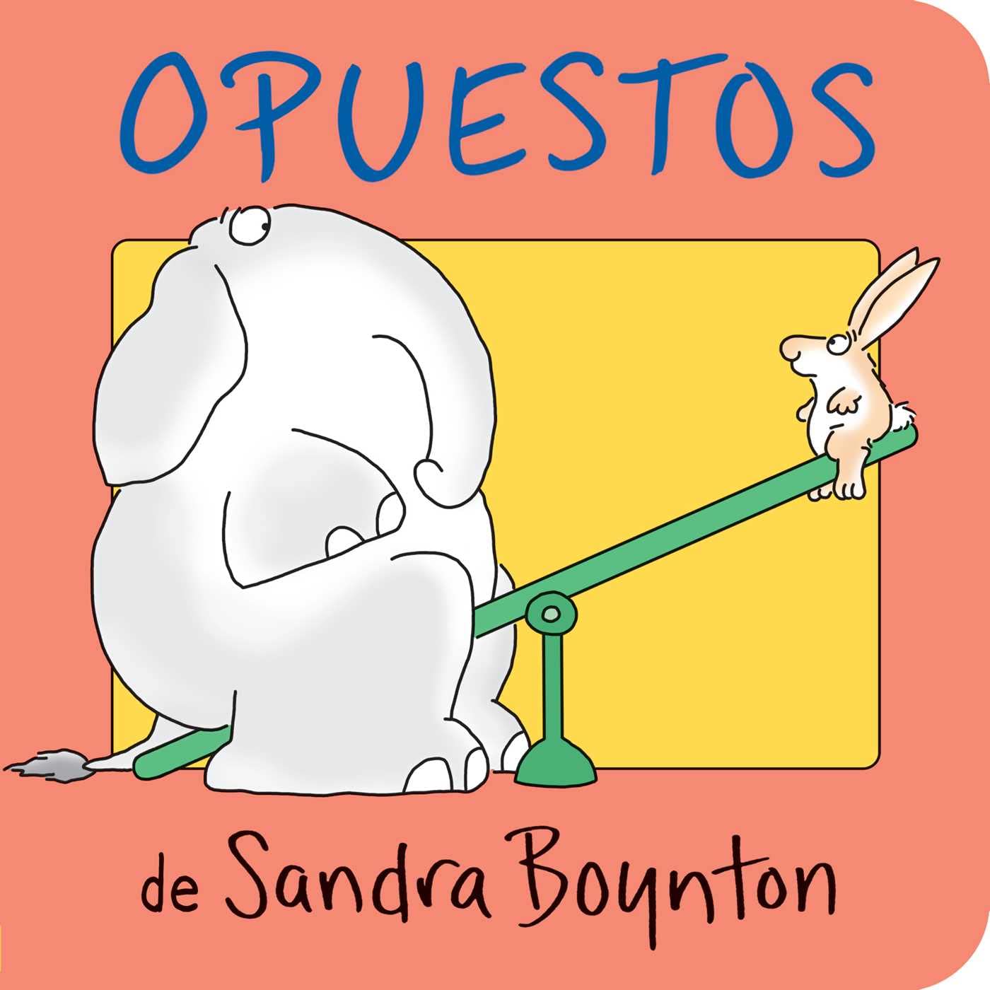Opuestos (Opposites) (Spanish Edition),New