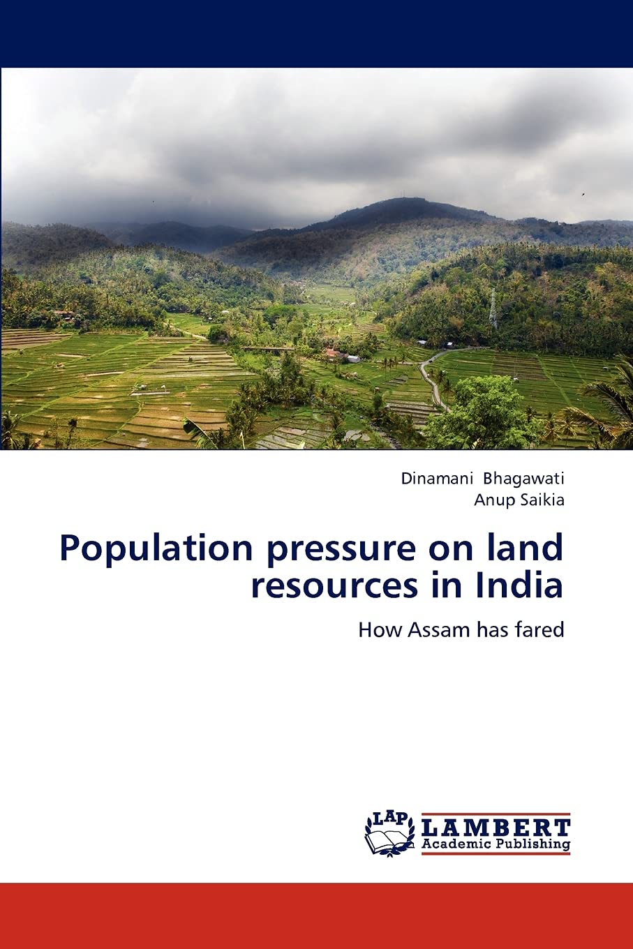 Population pressure on land resources in India: How Assam has fared,Used