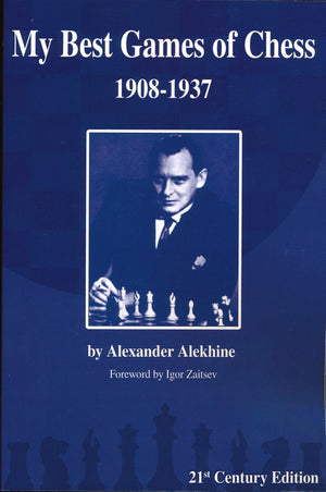 My Best Games Of Chess