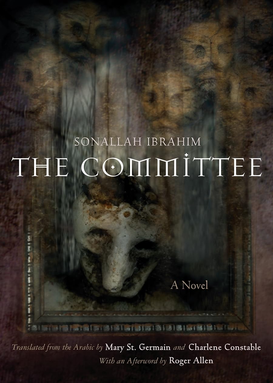 The Committee: A Novel (Middle East Literature In Translation),New